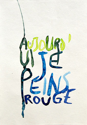 "Aujourd'hui je peins rouge" -21cm x 29,7cm - FESTOR Astrid © 2021