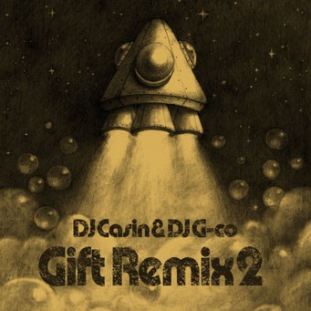DJ Caisn& DJ G-co "GIFT REMIX2"(2015 / Sleep Records)