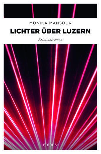 Lichter über Luzern, Krimi, Monika Mansour