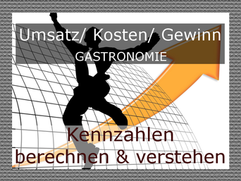 Betriebswirtschaftliche Kennzahlen Gastronomie