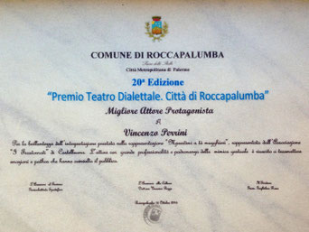 Attestato Migliore Attore Protagonista Vincenzo Perrini - Compagnia Teatrale i Frastornati - XX Edizione Rassegna Premio Teatro Dialettale Città di Roccapalumba