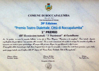 Attestato 1°Premio Migliore Compagnia Teatrale - Compagnia Teatrale i Frastornati - XX Edizione Rassegna Premio Teatro Dialettale Città di Roccapalumba