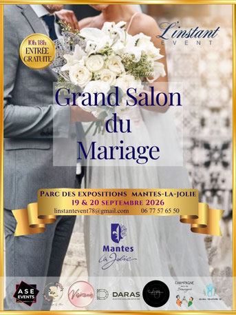 Grand Salon du Mariage & de l'Event à Mantes-La-Jolie - 19 et 20 Septembre 2026