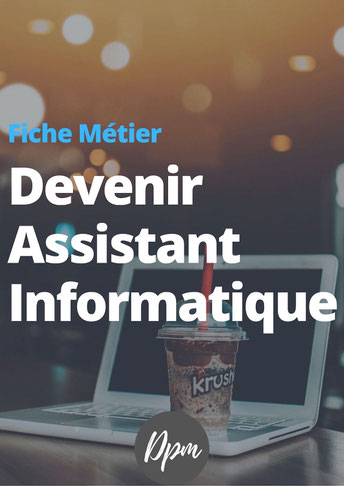 Comment devenir assistant informatique