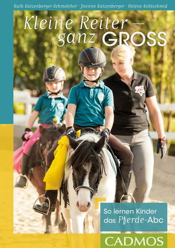 Kleine Reiter ganz groß - So lernen Kinder das Pferde-Abc.