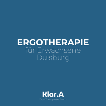 Klar.A - Das Therapiezentrum / Ergotherapie für Erwachsene in Duisburg