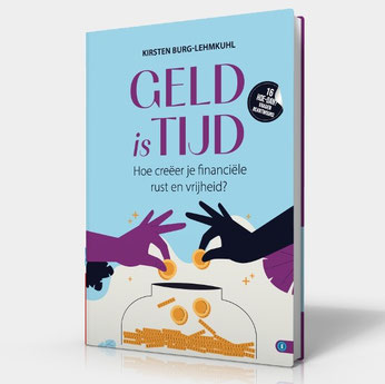 Boekentip platform PowerVrouwen Nederland, Kirsten Burg-Lehmkuhl, Geld is Tijd, Hoe creëer je financiële rust en vrijheid?
