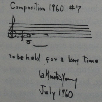Minimal Music : La Monte Young : Composition 1960 #7