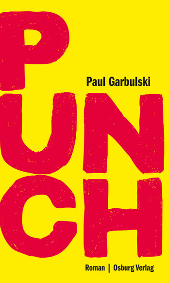 Auf dem Cover steht in Großbuchstaben der Titel: Punch