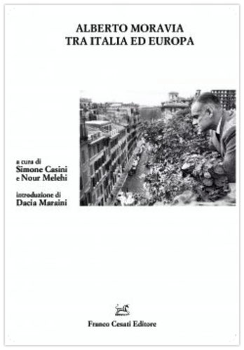 Alberto Moravia Tra Italia ed Europa