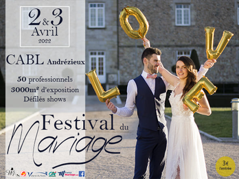 Wedding Art - Festival du Mariage à Andrézieux-Bouthéon 2 et 3 Avril 2022