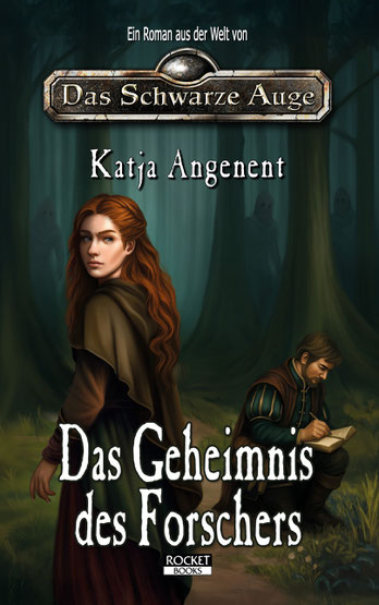 Cover des Buches von Katja Angenent: Das Geheimnis des Forschers. Ein Roman aus der Welt von Das Schwarze Auge. RocketBooks 2025.