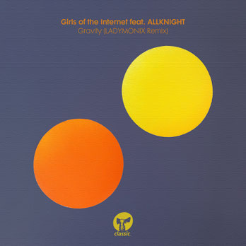 Girls Of The Internet Feat. ALLKNIGHT