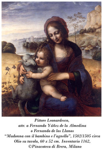 Pittore Leonardesco, attr. Fernando Yanez de Almedina o Fernando de los Llanos_"Madonna con il bambino e l'agnellino", Pinacoteca di Brera, Milano