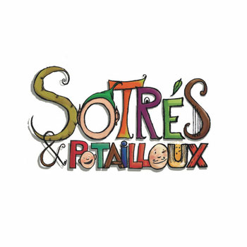 Sotrés et Potailloux ! Le marché paysan festif en pleine nature.