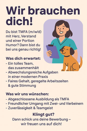 Stellenanzeige Tiermedizinische Fachangestellte TFA gesucht