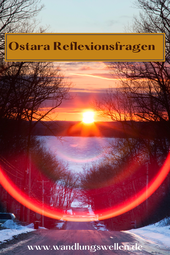 Ostara Reflektionsfragen