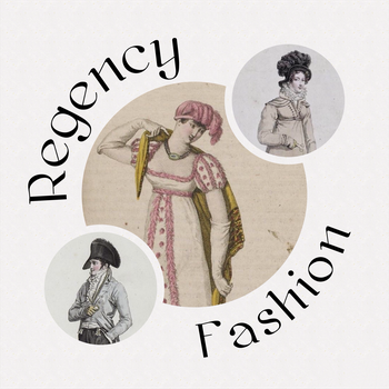 Regency Fashion visual, three fashion plate print images on cream background with text "Regency Fashion"