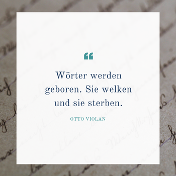 Zitat alte Wörter