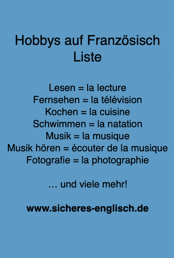 Hobbys auf Französisch Liste