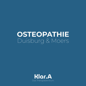Klar.A - Das Therapiezentrum - Praxis für Osteopathie und Kinderosteopathie in Duisburg & Moers