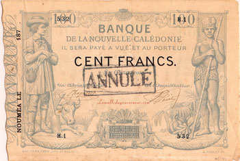 Unique exemplaire signé connu du billet de 100 francs de la Banque de la Nouvelle-Calédonie (1874-1877). Collection J.-C. Estival.