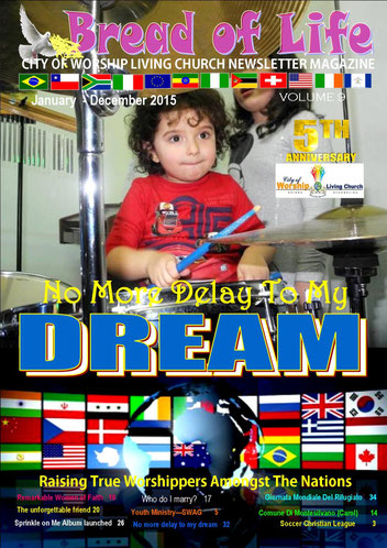 Bread of Life Magazine volume 9 - No more delay to my Dream