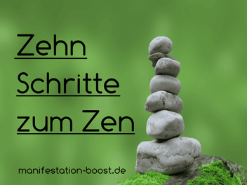Zehn Schritte zum Zen