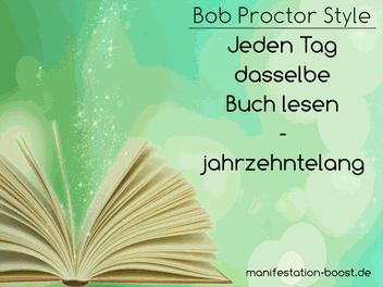 Bob Proctor Style Jeden Tag dasselbe Buch lesen jahrzehntelang
