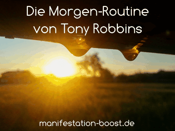 Die Morgenroutine von Tony Robbins