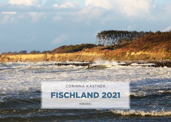 Fischland Kalender 2021 Corinna Kastner Ostsee Schauplatz Krimi Wustrow Barnstorf Bodden Boote Strand Seebrücke Häuser