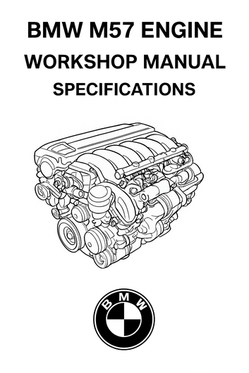 BMW M57 Engine Workshop Manual and Specifications