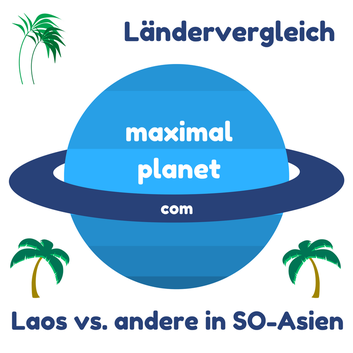 Ländervergleich Laos mit Thailand, Malediven, Sri Lanka, Indonesien