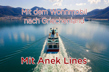 Wohnmobil_Faehre_Griechenland_Anek Lines