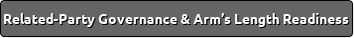 Related-Party Governance & Arm’s Length Readiness