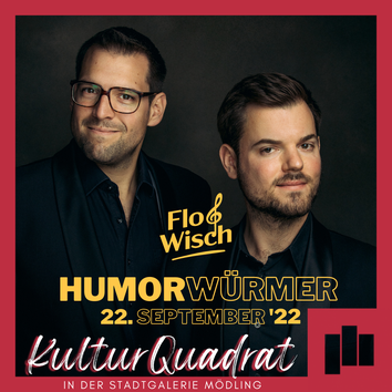 Flo und Wisch Humorwürmer Stadtgalerie Mödling Kabarett