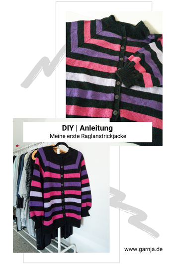 DIY | Anleitung Meine erste Raglanstrickjacke