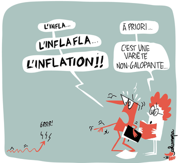 "L'inflation !" "À priori, c'est une variété non-galopante."