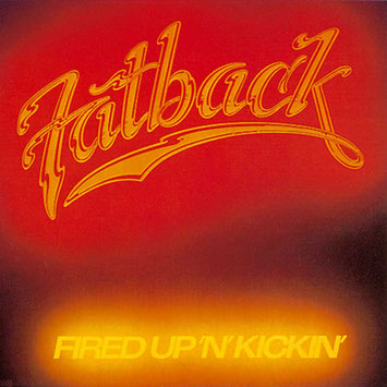 1978 - Fired Up 'N' Kickin'