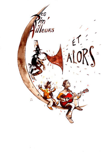 Affiche du spectacle  "Et alors ?!" du groupe Les Rim'ailleurs