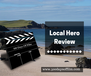 Local Hero Review - www.500daysoffilm.com