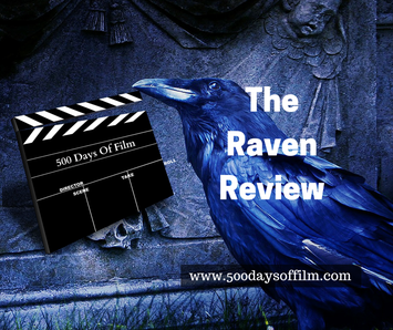 The Raven Film Review - 500 Days Of Film Film Reviews