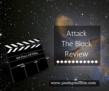 Attack The Block Review - www.500daysoffilm.com