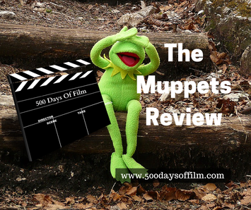 The Muppets Movie Review - 500 Days Of Film www.500daysoffilm.com