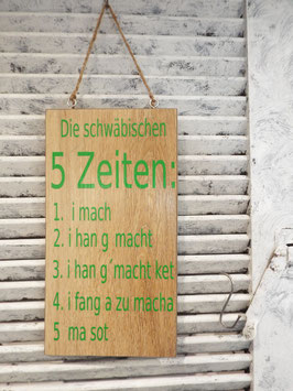 Schild "die schwäbischen 5 Zeiten"