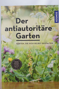 Der antiautoritäre Garten