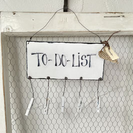 Holzschild „TO-DO-LIST….“