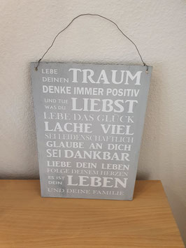 Spruch Schild grau"Lebe deinen Traum"