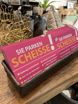 SIE PARKEN SCHEISSE ! | 25-Blatt-Block