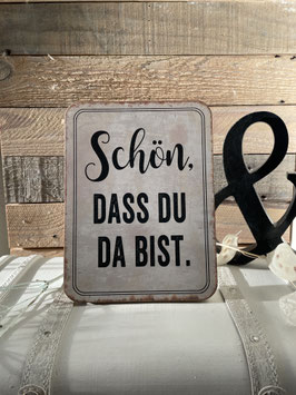 Holzschild Schön,dass..